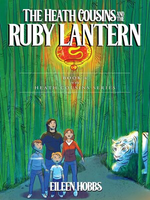 cover image of The Heath Cousins and the Ruby Lantern